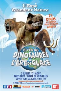 De l'ère des Dinosaures à l'ère de Glace. Du 5 juillet au 31 août 2014 à Paris. Paris. 